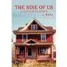 The Nine Of Us by J. Hines