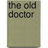 The Old Doctor door John Vance Cheney