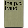 The P.C. Fraud door Brian A. Iannucci