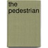 The Pedestrian