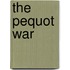 The Pequot War