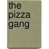 The Pizza Gang door Maureen Hume