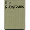 The Playground door Deana Wright