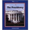 The Presidency by Brendan January