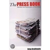 The Press Book by Brian Braithwaite