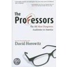 The Professors by David Horowitz