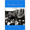 The Queen City door Tyler R. Tichelaar