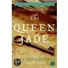 The Queen Jade door Yxta Maya Murray