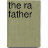 The Ra  Father door Mark Hart