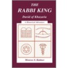 The Rabbi King door Monroe S. Kuttner