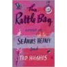 The Rattle Bag door Ted Hughes