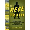 The Reel Truth door Reed Martin