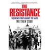 The Resistance door Matthew Cobb