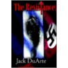 The Resistance door Jack Duarte