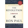 The Revolution door Ron Paul