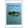 The Risk Taker door Stanley Cohen