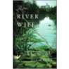 The River Wife door Jonis Agee