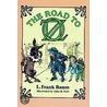The Road To Oz door Layman Frank Baum