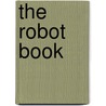 The Robot Book door Marion Bataille
