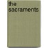 The Sacraments