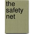 The Safety Net