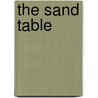 The Sand Table by Rafael Shua