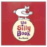 The Silly Book by Stuart E. Hample