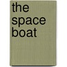 The Space Boat door Onbekend