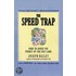 The Speed Trap