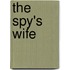 The Spy's Wife