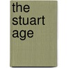The Stuart Age door Barry Coward
