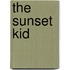 The Sunset Kid