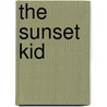 The Sunset Kid by Michael D. George