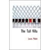 The Tall Villa door Lucas Malet