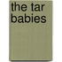 The Tar Babies