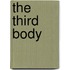 The Third Body