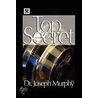 The Top Secret door Dr. Joseph Murphy