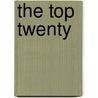 The Top Twenty by Andrea A. Lunsford