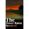 The Tower Room door Mary Linn Roby