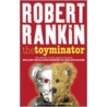 The Toyminator door Robert Rankin