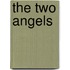 The Two Angels