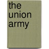 The Union Army by Unknown