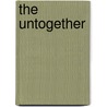 The Untogether by Jeb Loy Nichols