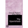 The Upanishads by George Robert Stowe Mead