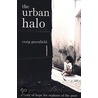 The Urban Halo by Craig Greenfield
