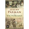 The Victorians door Jeremy Paxman