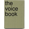 The Voice Book by Nyogen Senzaki