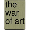 The War Of Art door Philip Blackpeat