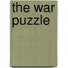 The War Puzzle by John A. Vasquez