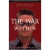 The War Within by Robert Daniels